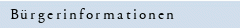 Bürgerinformationen